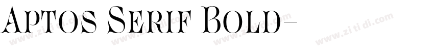 Aptos Serif Bold字体转换